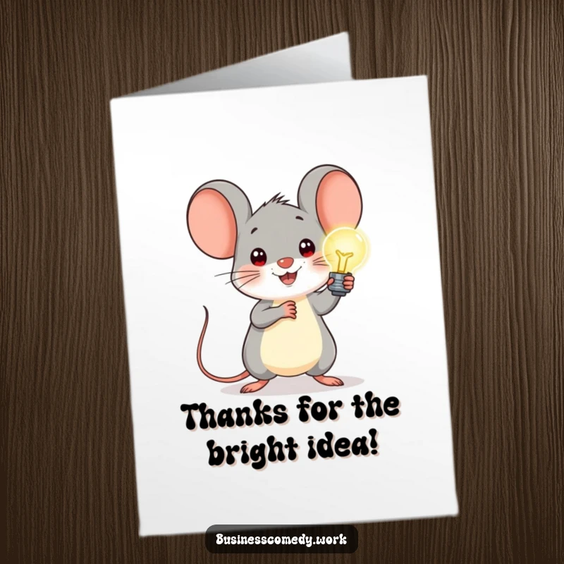Funny Free Printable Thank You Card: Cheerful mouse holding a glowing lightbulb, offering a bright thank you.