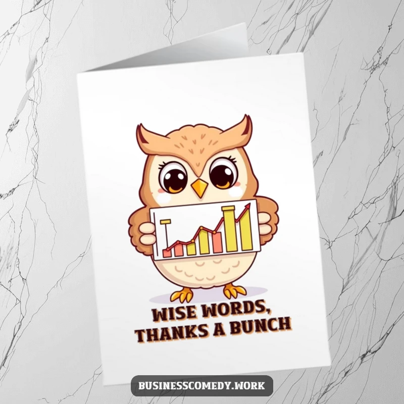 Funny Free Printable Thank You Card: Cheerful owl holding a chart with rising graphs, conveying sincere thanks.